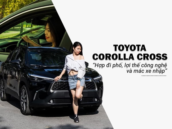 Toyota Corolla Cross xe ô tô nữ cho cô nàng cá tính