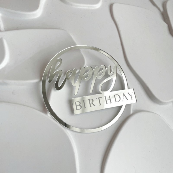 Set 10 mica tròn chữ Birthday ngang in đậm -BẠC.
