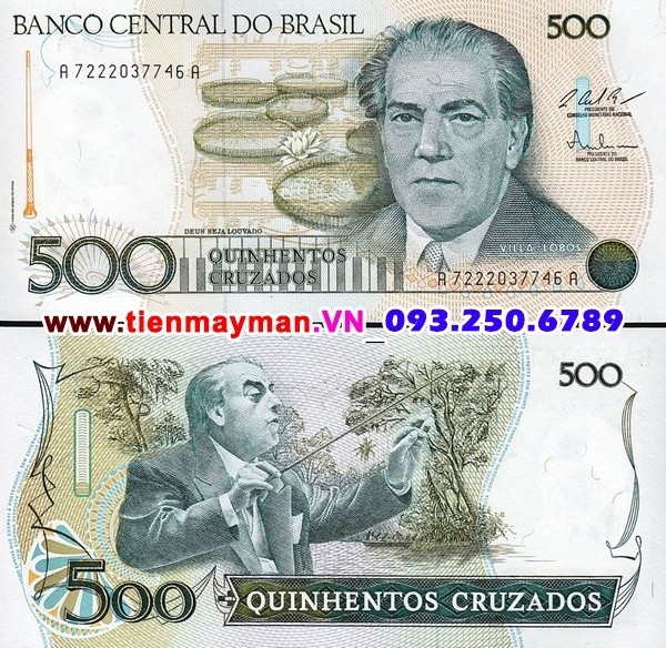 Tiền giấy Brazil 500 Cruzados 1987 UNC