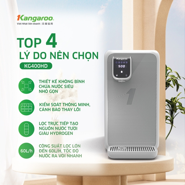 TOP 4 LÝ DO NÊN CHỌN MÁY LỌC NƯỚC KG400HD