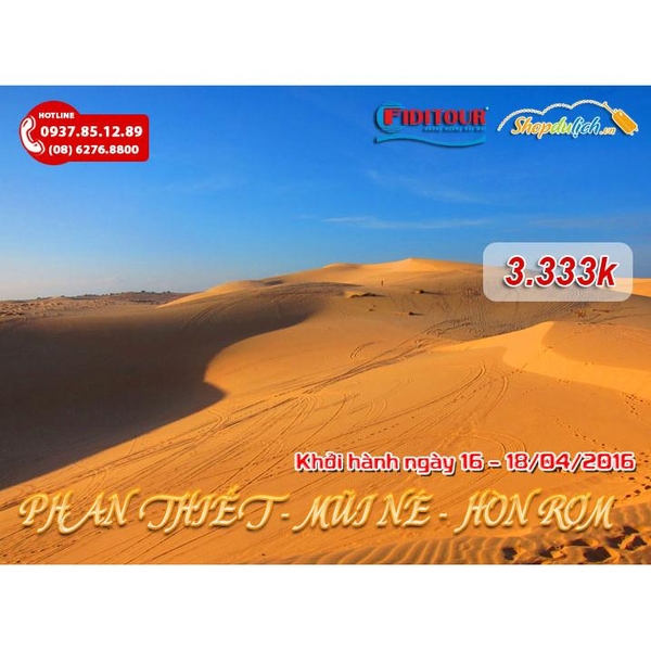 Tour PHAN THIẾT (MŨI NÉ - HÒN RƠM - 3N2Đ)