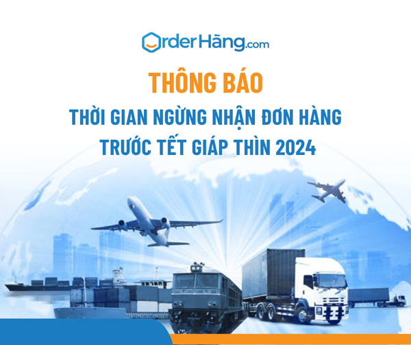 OrderHang thông báo thời gian ngừng nhận đơn hàng trước Tết Giáp Thìn 2024