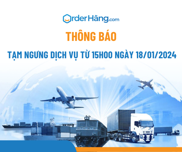 Thông báo tạm ngưng dịch vụ từ 15h00 ngày 18/01/2024