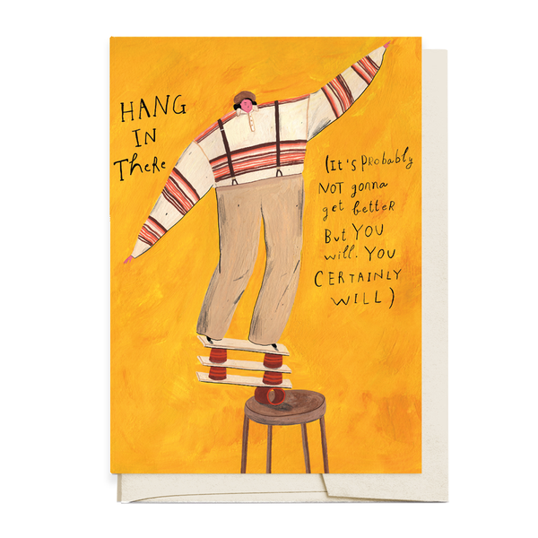 Hang In There Card