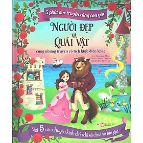 5 Phút Đọc Truyện Cùng Con Yêu - Người Đẹp Và Quái Vật Cùng Những Truyện Cổ Tích Kinh Điển Khác