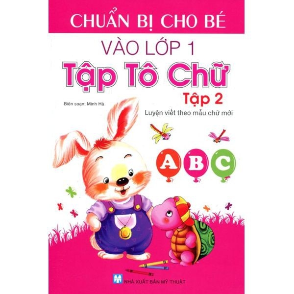 Chuẩn Bị Cho Bé Vào Lớp 1 - Tập Tô Chữ - Tập 2