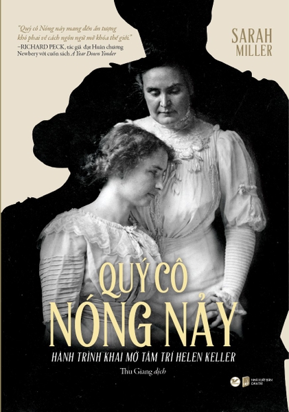 Quý Cô Nóng Nảy - Hành Trình Khai Mở Tâm Trí Helen Keller