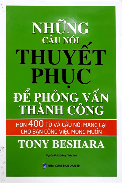 Những Câu Nói Thuyết Phục Để Phỏng Vấn Thành Công