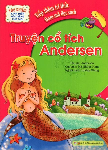 Tác phẩm kinh điển nổi tiếng thế giới - Truyện Cổ Andersen