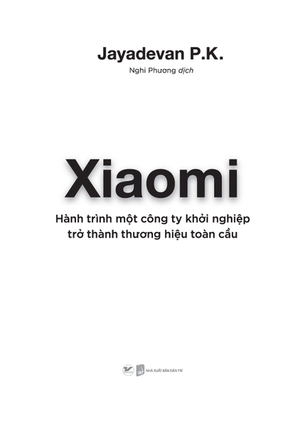 Xiaomi - Hành trình một công ty khởi nghiệp trở thành thương hiệu toàn cầu