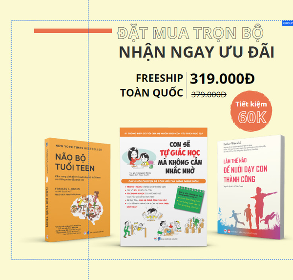 Combo Thấu Hiểu Để Nuôi Con Tuổi Teen Thành Công