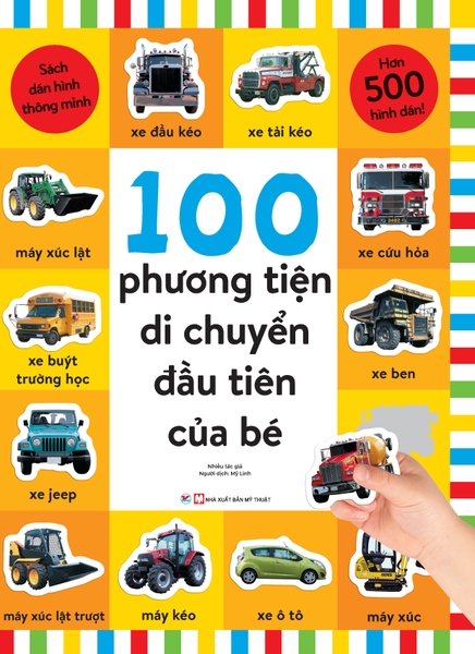 Sách Dán Hình Thông Minh - 100 Phương Tiện Di Chuyển Đầu Tiên Của Bé