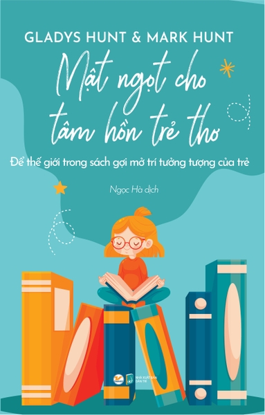 Mật Ngọt Cho Tâm Hồn Trẻ Thơ