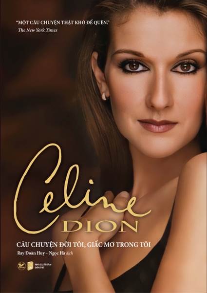 Celine Dion – Câu chuyện đời tôi, Giấc mơ trong tôi