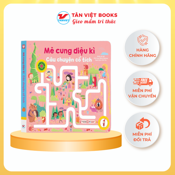 Combo 2 cuốn Mê Cung Diệu Kì: Vòng Quanh Thế Giới + Câu Chuyện Cổ Tích