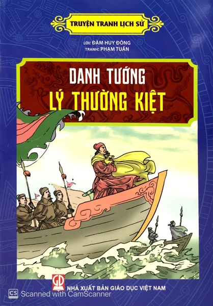 Truyện Tranh Lịch Sử - Danh Tướng Lý Thường Kiệt