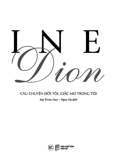 Celine Dion – Câu chuyện đời tôi, Giấc mơ trong tôi