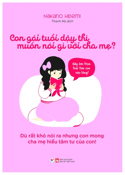 Con Gái Tuổi Dậy Thì Muốn Nói Gì Với Cha Mẹ