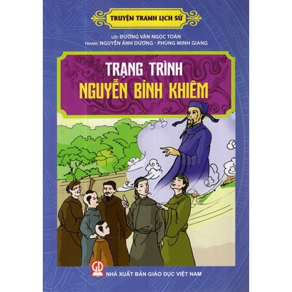 Truyện Tranh Lịch Sử - Trạng Trình Nguyễn Bỉnh Khiêm