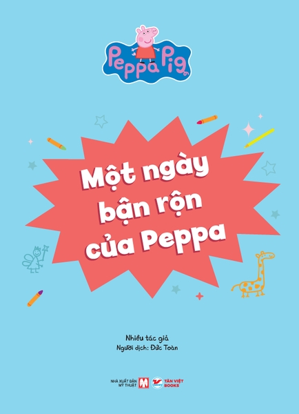 Sách tương tác - Cùng học cùng chơi với Peppa Pig Cuốn 4: Một ngày bận rộn của Peppa