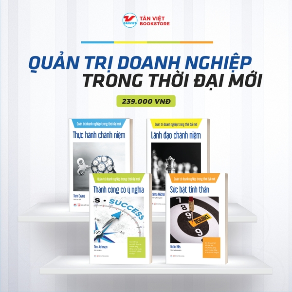 Combo: SÁCH VỀ QUẢN TRỊ DOANH NGHIỆP TRONG THỜI ĐẠI MỚI