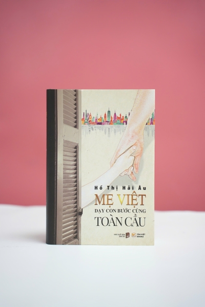 Sách: Mẹ Việt Dạy Con Bước Cùng Toàn Cầu