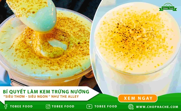 Cách thực hiện kem trứng trà sữa vừa thơm vừa ngon, thú vị ko xoàng ở cửa ngõ hàng