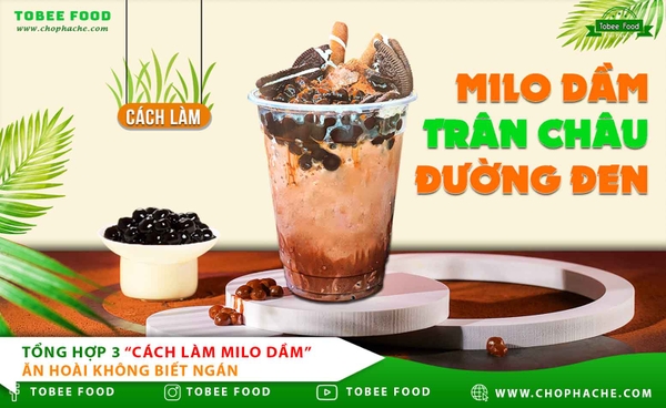 2 Cách Làm Milo Dầm thơm ngon như ngoài hàng