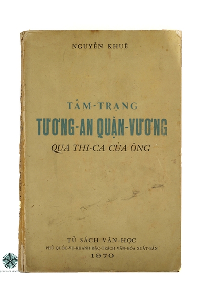 TÂM TRẠNG TƯƠNG AN QUẬN VƯƠNG QUA THI CA CỦA ÔNG