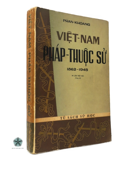 VIỆT NAM PHÁP THUỘC SỬ - ẤN BẢN LẦN HAI