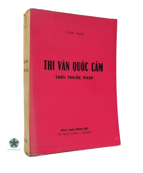 THI VĂN QUỐC CẤM THỜI PHÁP THUỘC