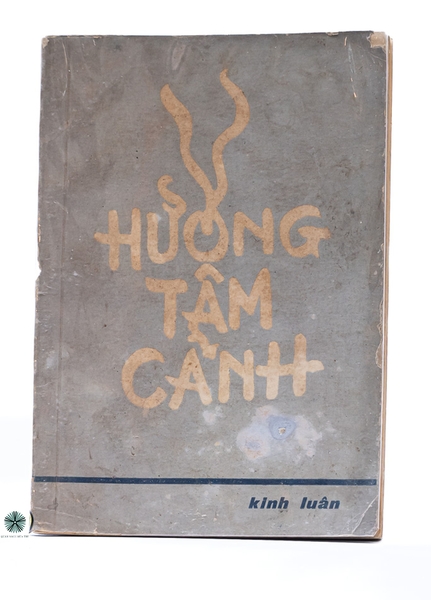 HƯƠNG TÂM CẢNH - ẤN BẢN CÓ BÚT TÍCH CỦA TÁC GIẢ