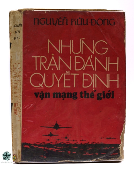 NHỮNG TRẬN CHIẾN QUYẾT ĐỊNH VẬN MẠNG THẾ GIỚI