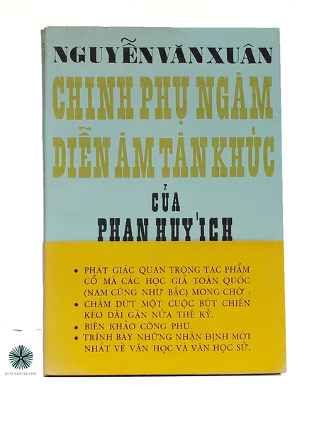 CHINH PHỤ NGÂN DIỄN ÂM TÂN KHÚC CỦA PHAN HUY ÍCH - ẤN BẢN ĐẶC BIỆT
