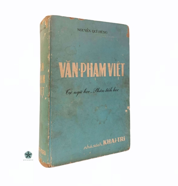 VĂN PHẠM VIỆT - ẤN BẢN CÓ BÚT TÍCH CỦA SOẠN GIẢ