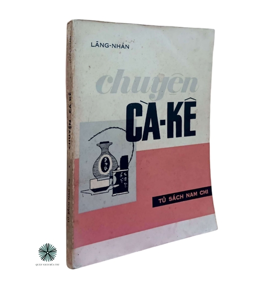 CHUYỆN CÀ KÊ - ẤN BẢN ĐẶC BIỆT