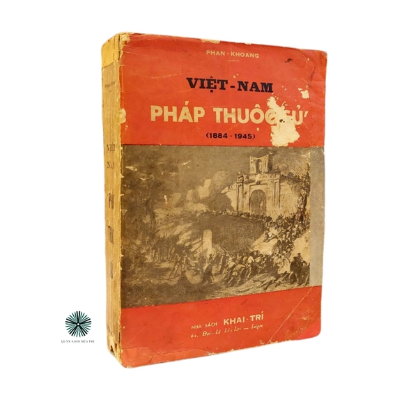 VIỆT NAM PHÁP THUỘC SỬ - ẤN BẢN ĐẶC BIỆT