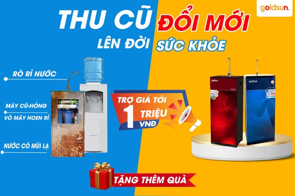 💥THU CŨ ĐỔI MỚI MÁY LỌC NƯỚC💥