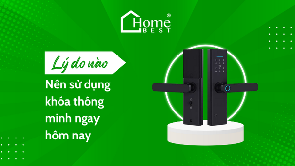 Lý do nào bạn nên sử dụng khóa thông minh ngay hôm nay?