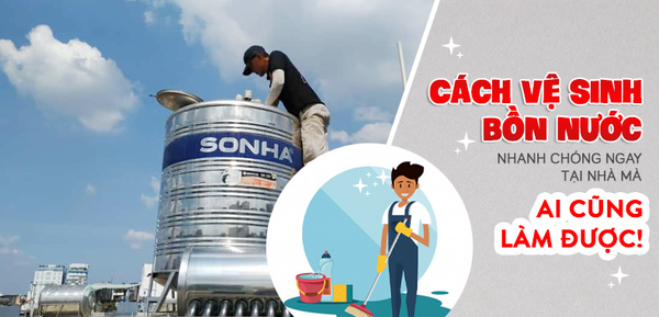 TỰ VỆ SINH BỒN NƯỚC INOX VỚI 5 CÁCH ĐƠN GIẢN