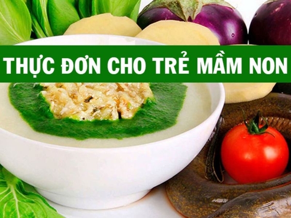 5 mẫu thực đơn món ăn cho trẻ mầm non thanhhuanfoods 5 mẫu thực đơn món ăn cho trẻ mầm non thanhhuanfoods