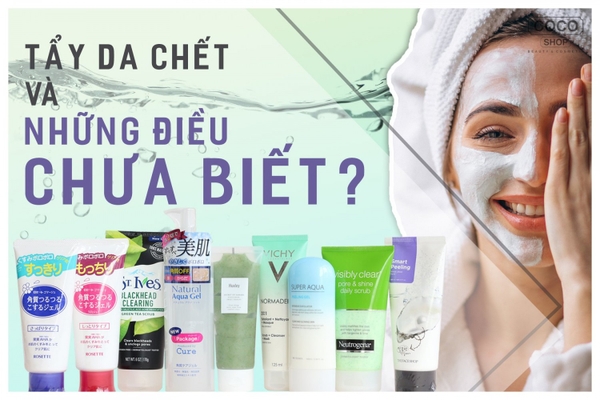 Tẩy da chết và những điều nàng có thể chưa biết