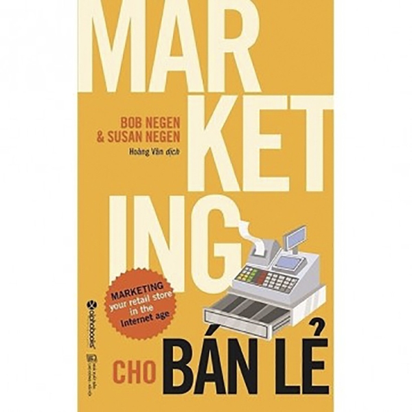 Sách - Marketing Cho Bán Lẻ (Tái Bản 2018)