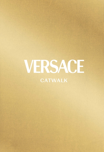 Versace Catwalk: The Complete Collections