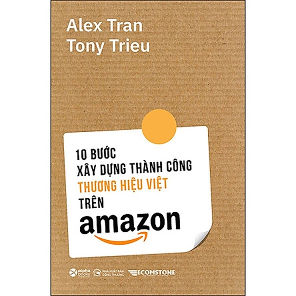 Sách - 10 bước xây dựng thương hiệu việt thành công trên amazon