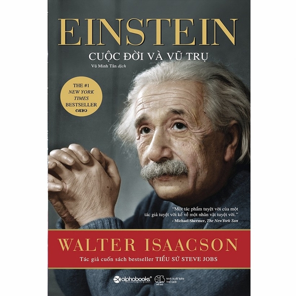 Einstein cuộc đời và vũ trụ ( tái bản )