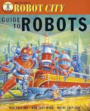 Robot City Guide To Robots