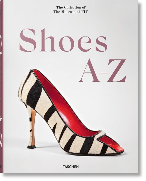 Shoes A-Z. The Collection of The Museum at FIT