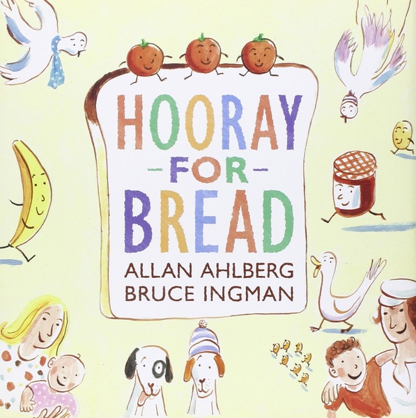Hooray For Bread