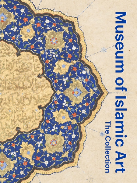 Museum of islamic art: The collection